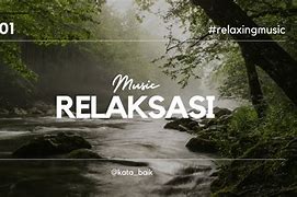 Slowmo Relaksasi Musik Adalah